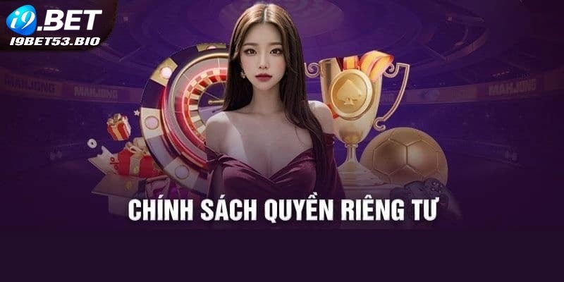 Chính sách riêng tư I9bet về các mức xử phạt vi phạm