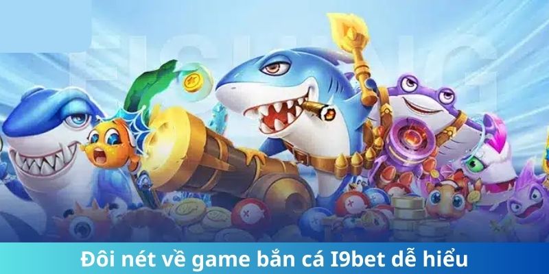 Sơ lược về game bắn cá đổi thưởng H5