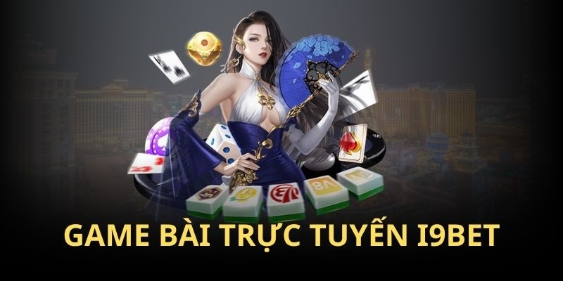 Game bài được đông đảo tham gia tại nhà cái I9bet