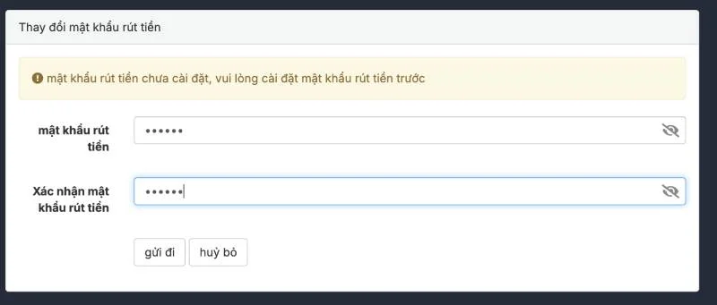 Bước 1: Đặt mật khẩu cho việc rút tiền Bước 1: Đặt mật khẩu cho việc rút tiền
