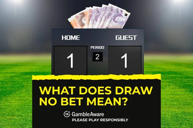 Kèo Draw No Bet là gì? Kèo Draw No Bet là gì?