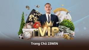Trang Chủ 23WIN – Cập Nhật Nhiều Trò Chơi Và Kèo Cược Hấp Dẫn